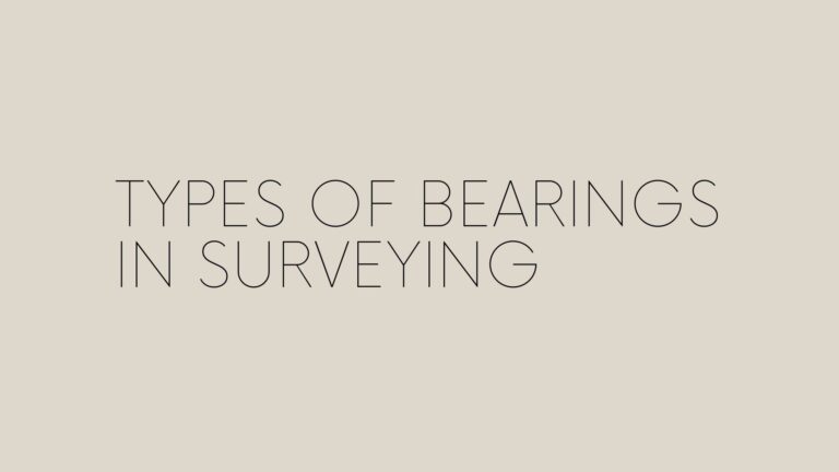 Types of Bearings in Surveying
