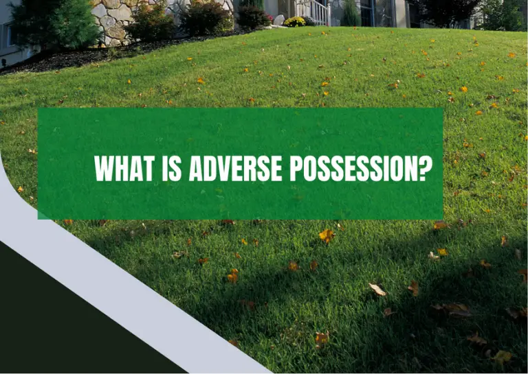 What Is Adverse Possession? Examples Of Adverse Possession